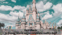 Fact check- Is Disney World set to celebrate nudity day 