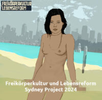 Freikörperkultur und Lebensreform Sydney Project 2024 