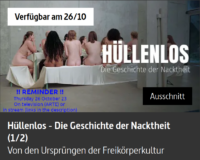 Hüllenlos – Die Geschichte der Nacktheit 1-2 